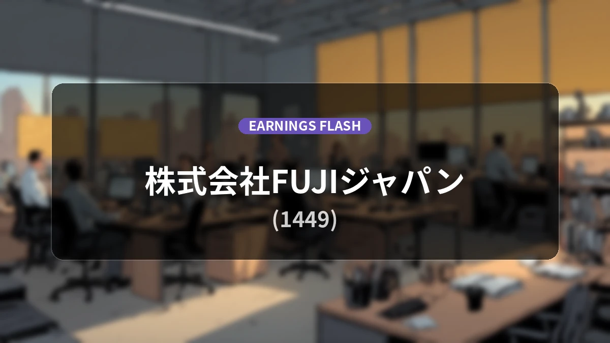 FUJI JAPAN Co., Ltd. (1449) Earnings Report: Revenue Decreases 21.7% YoY, Operating Loss of 24 Million Yen