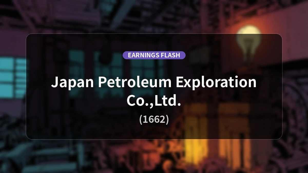 Japan Petroleum Exploration(1662) Earnings: Operating Income Decreased 62.9% YoY to 6,202 Million Yen