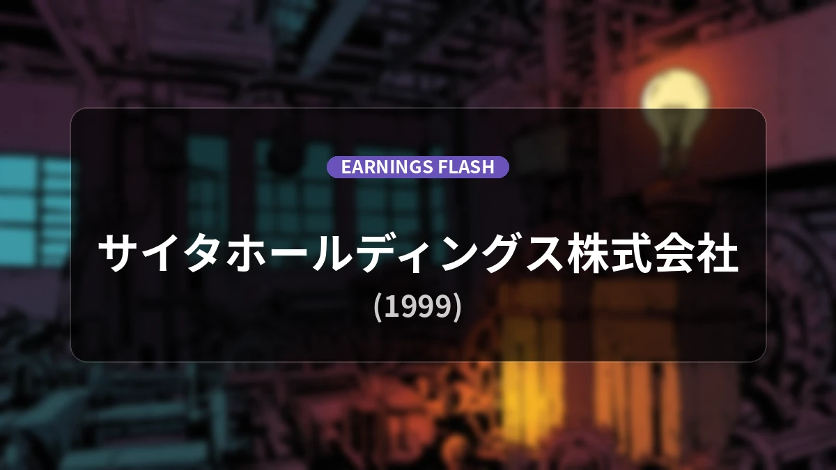 Saita Holdings Inc. (1999) Earnings: Operating Profit Decreases 39.6% YoY, While Net Income Rises 0.7%