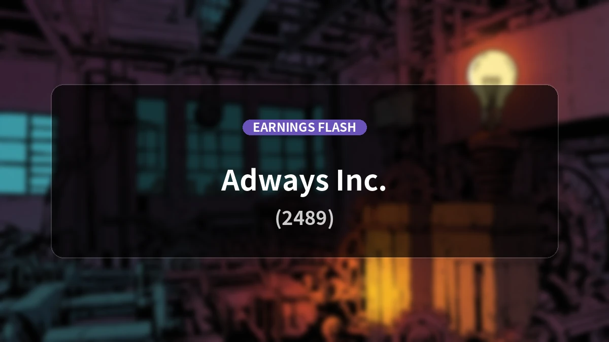 Adways (2489) Earnings Report: Operating Income Up 24.0% YoY, Ordinary Profit Surges 834.1% YoY to 1.148 Billion Yen