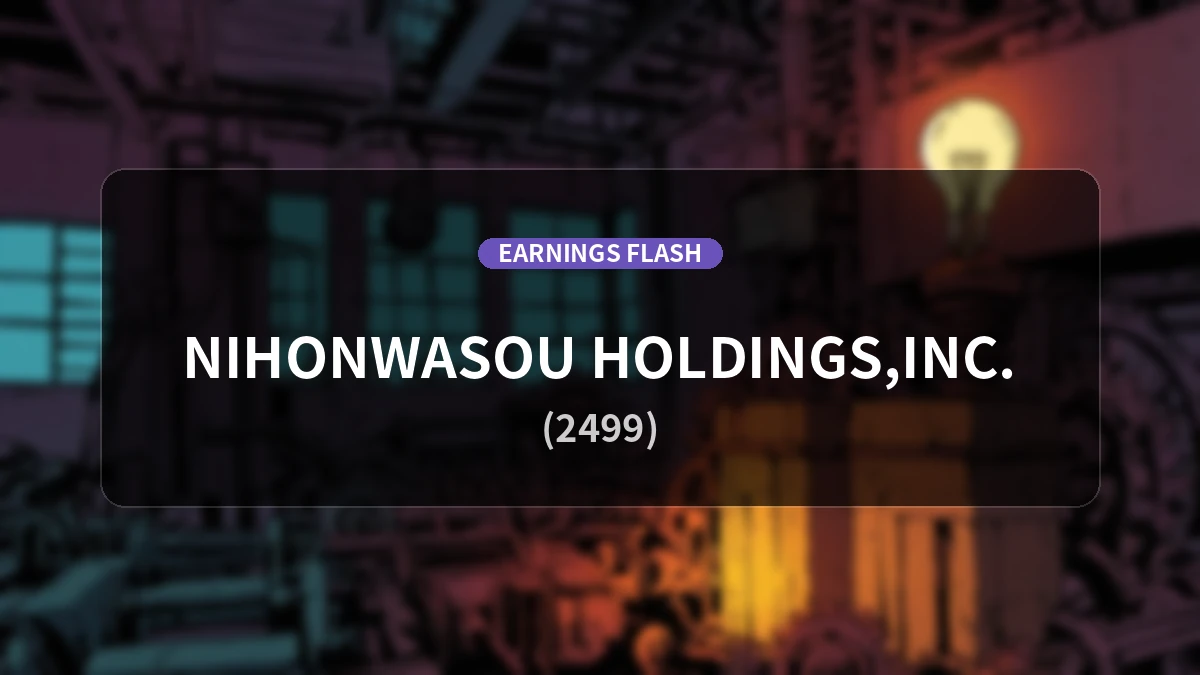 Nihon Wasou Holdings (2499), Earnings: Operating profit increased by +18.7% YoY to 117 million yen