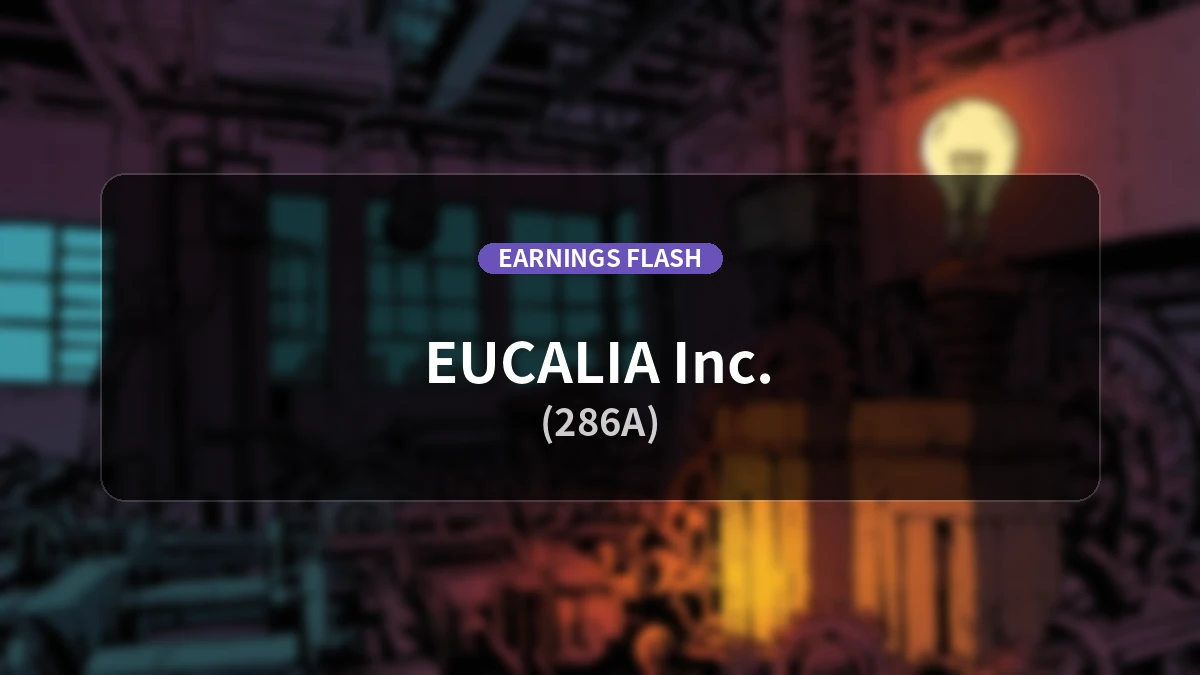 EUCALIA (286A) Earnings: Operating Profit Decreases by 65.2% YoY to 395 Million Yen