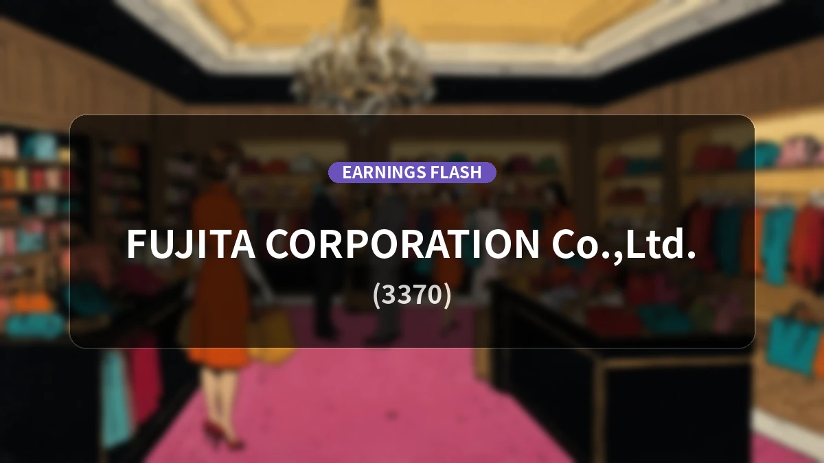 Fujita Corporation (3370) Earnings Report: Operating Income Surges 127.8% YoY to 67 Million Yen