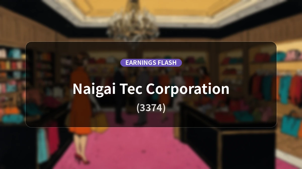 Naigai Tec Corporation (3374) Earnings: Operating Profit Surges 612.5% YoY to 590 Million Yen
