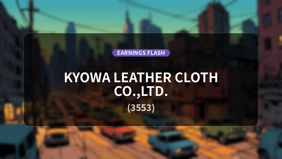 Kyowa Leather Cloth (3553) Reports Earnings: Operating Profit Surges 175.0% YoY to 60 Million Yen
