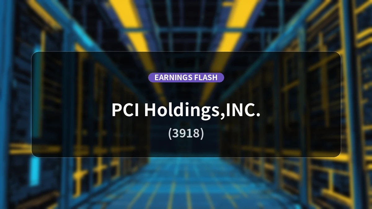 PCI Holdings (3918) Earnings: Operating Income Decreases 43.9% YoY to 187 Million Yen