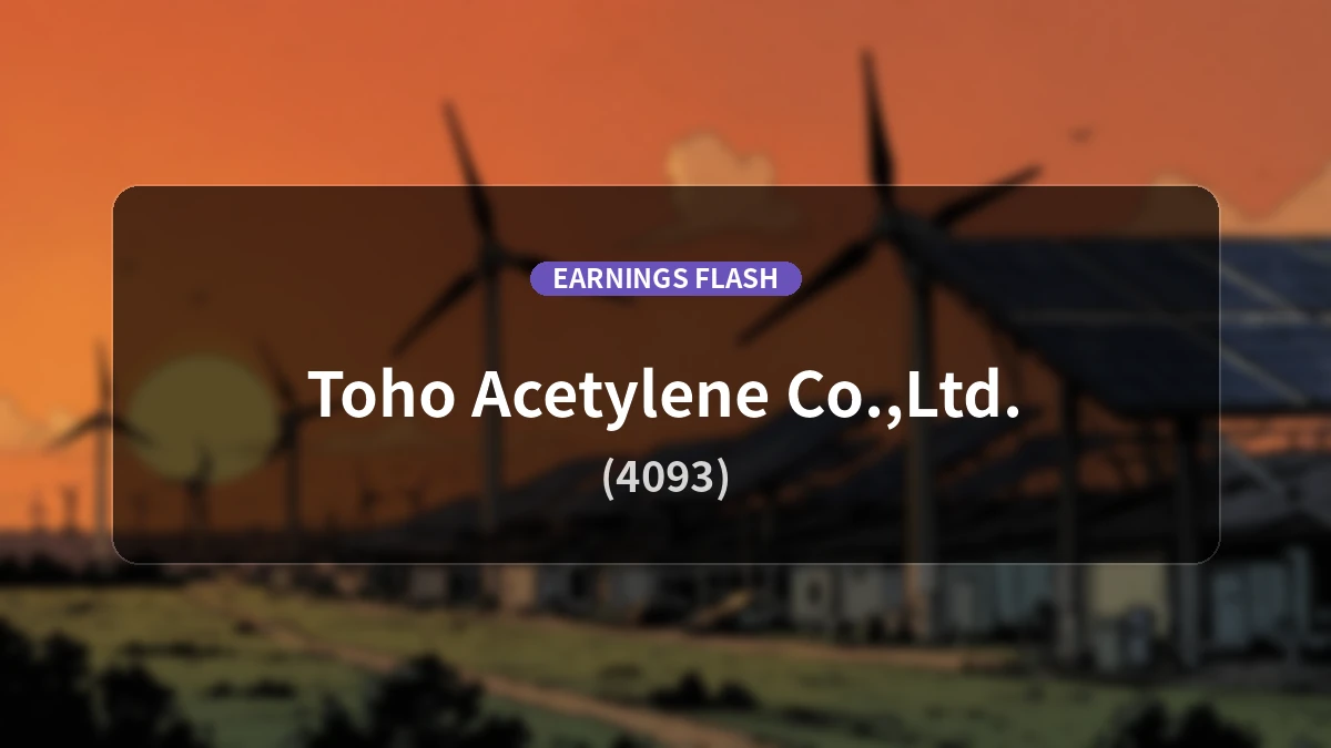 Toho Acetylene (4093) Reports Earnings: Operating Profit Up 2.3% YoY to 451 Million Yen