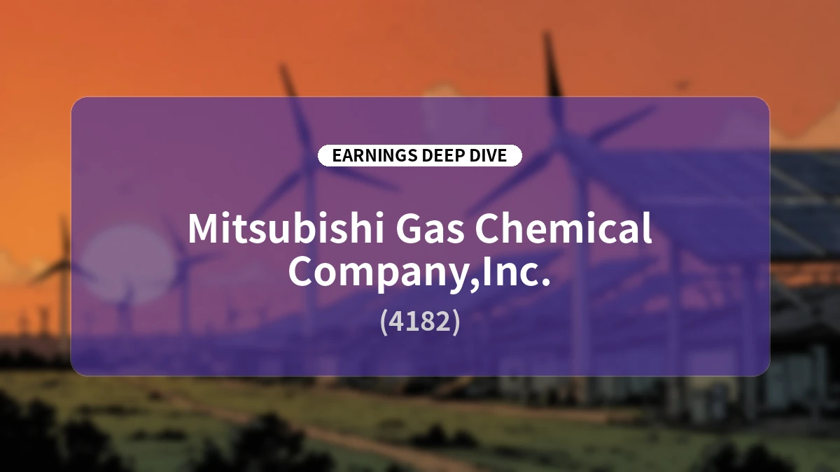 Mitsubishi Gas Chemical Q1 FY2026 Earnings Deep Dive: Strong Market Conditions and Electronic Materials Recovery Drive Significant Full-Year Guidance Upgrade