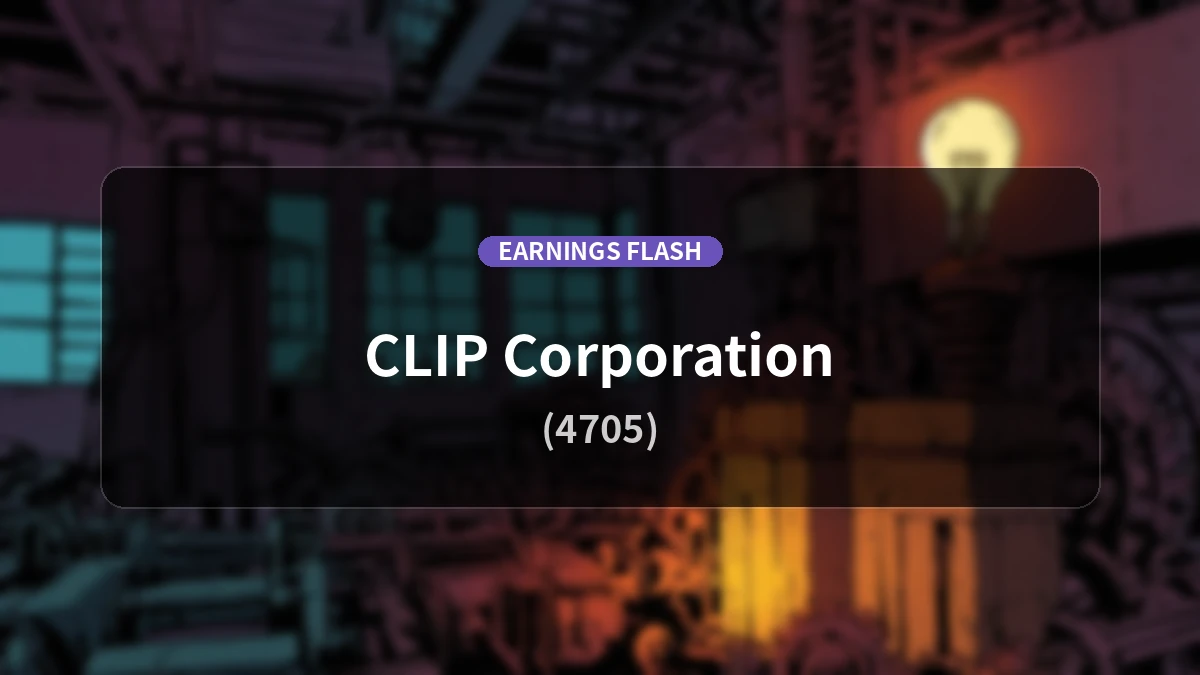 Clip Corporation (4705) Reports Earnings: Net Sales Down 5.4% YoY to 619 Million Yen with Operating Loss of 92 Million Yen