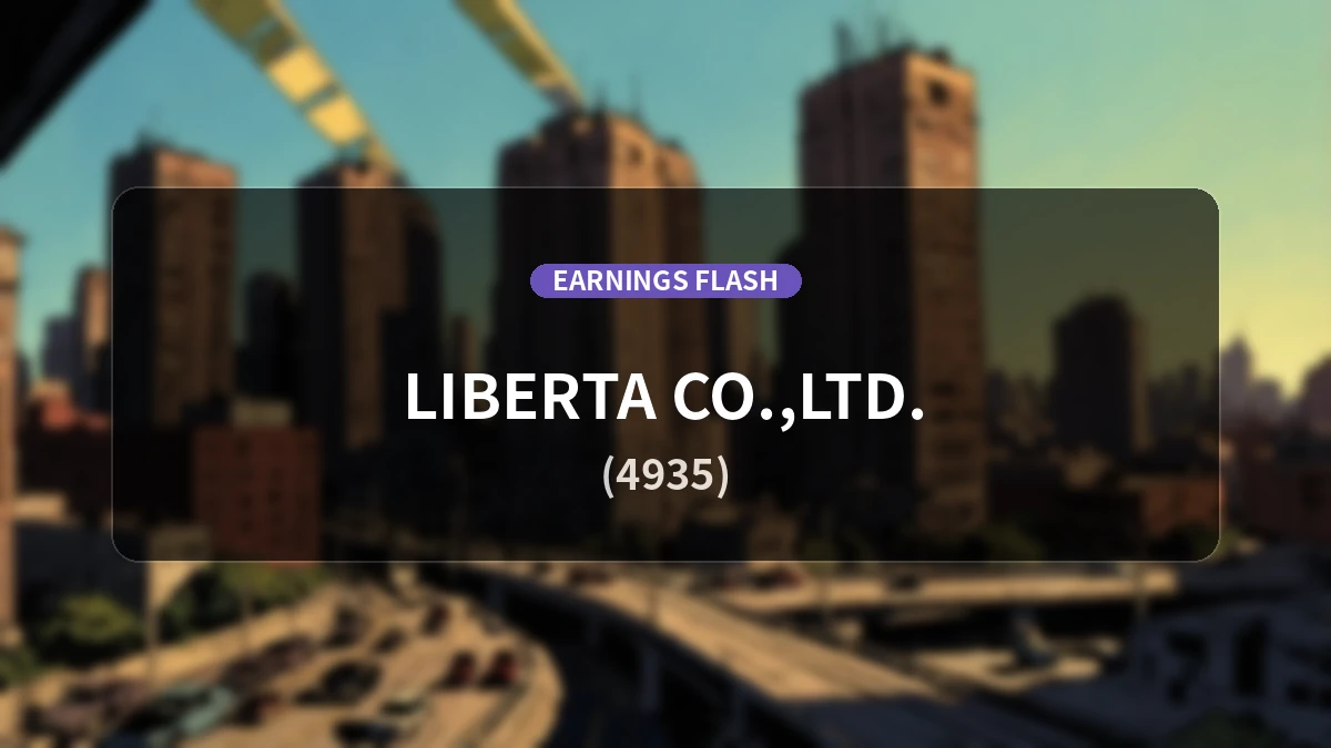 Liberta (4935) Earnings Report: Net Sales Increase +15.1% YoY to 4,837 Million Yen, Operating Loss of 375 Million Yen