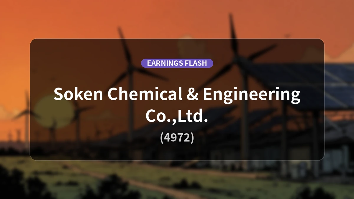 Soken Chemical & Engineering (4972) Earnings: Operating Income Up 20.3% YoY to 1.72 Billion Yen, Net Income Jumps 43.9%