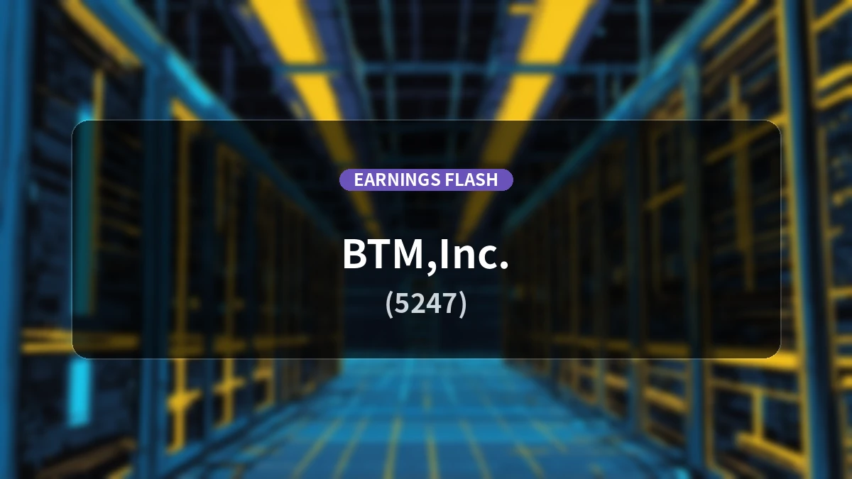 BTM (5247) Earnings: Operating Income Surges 136.2% YoY to 32 Million Yen, Net Income Up 97.1%