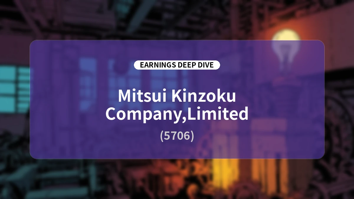 Mitsui Mining & Smelting (5706) Q1 FY2027 Earnings Deep Dive: Performance Growth Driven by Functional Materials and Capex Strategy Toward 2030