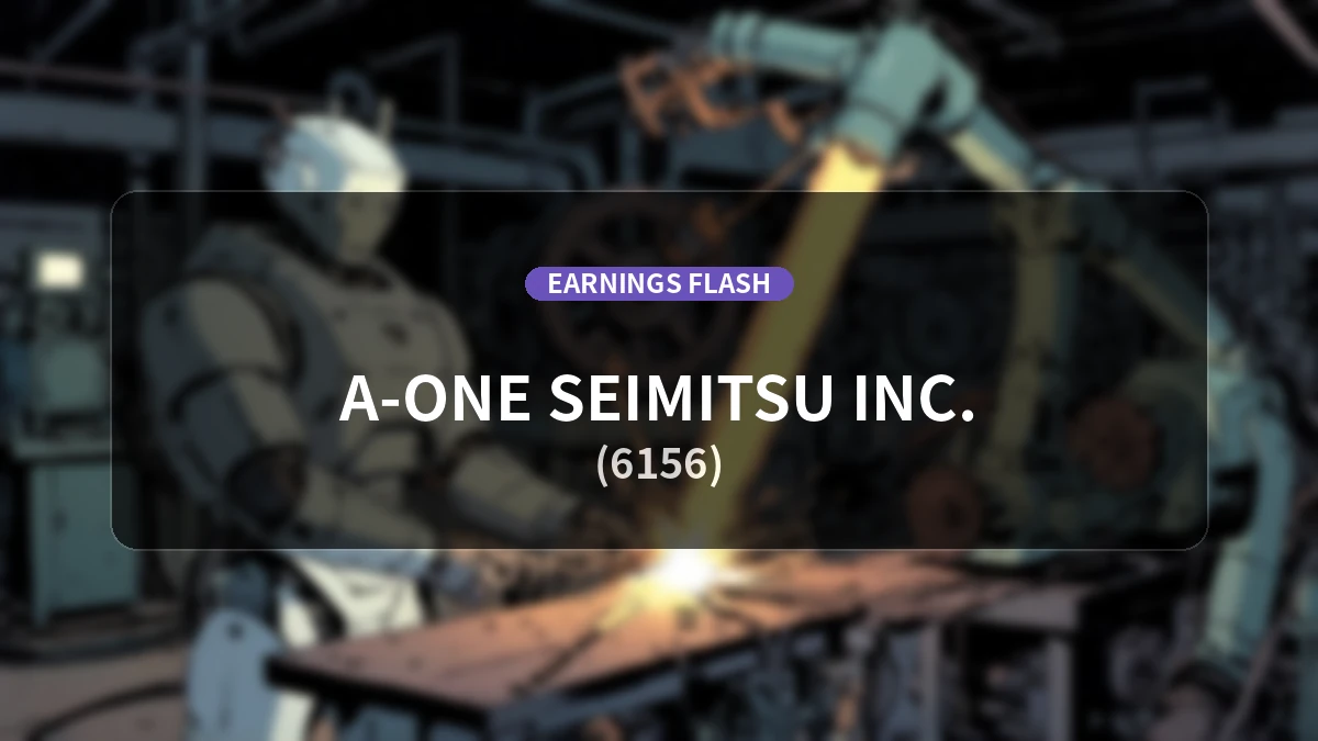 A-ONE SEIMITSU INC. (6156) Earnings: Operating Income Surges 178.6% YoY to 235 Million Yen