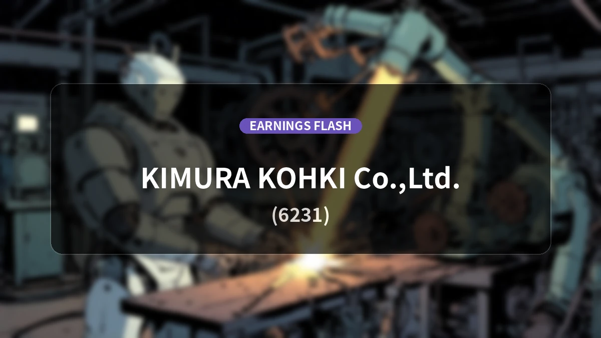 Kimura Koki (6231) Earnings Report: Operating Income Surges 66.3% YoY to 1.643 Billion Yen, Net Income Up 67.6%