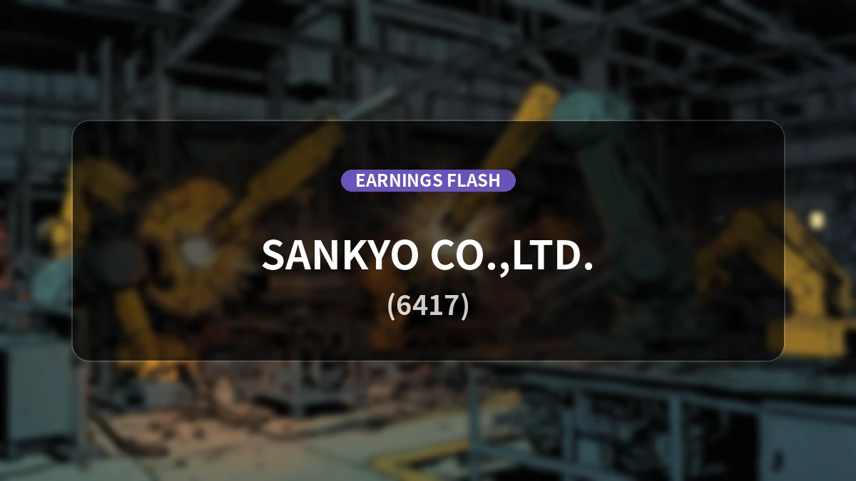 SANKYO (6417) Earnings Report: Operating Income Down 56.0% YoY to 10.49 Billion Yen, Net Income Decreases 53.7%