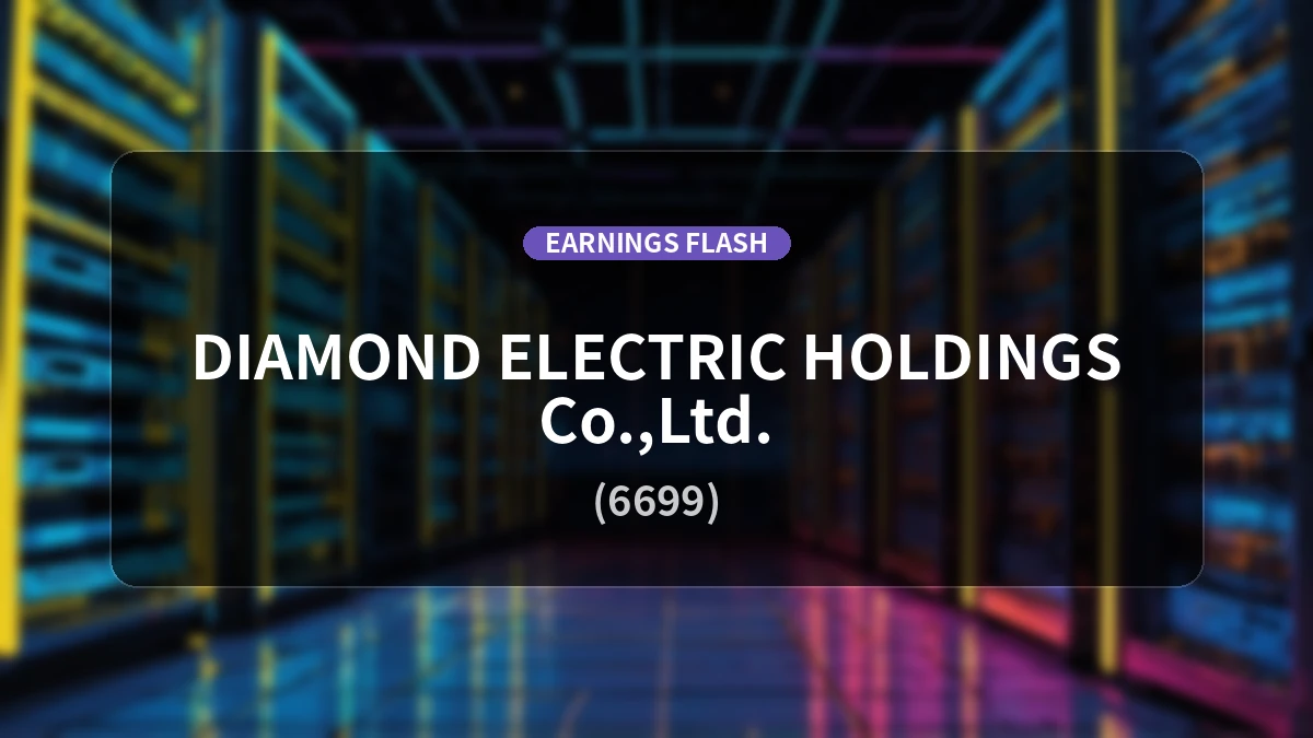 Diamond Electric Holdings (6699) Earnings: Operating Income Surges 58.9% YoY to 606 Million Yen