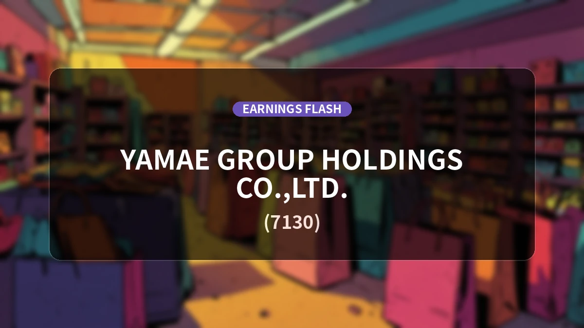Yamae Group Holdings (7130) Reports Earnings: Operating Profit Up 12.8% YoY to 3.92 Billion Yen, Net Income Surges 254.2%