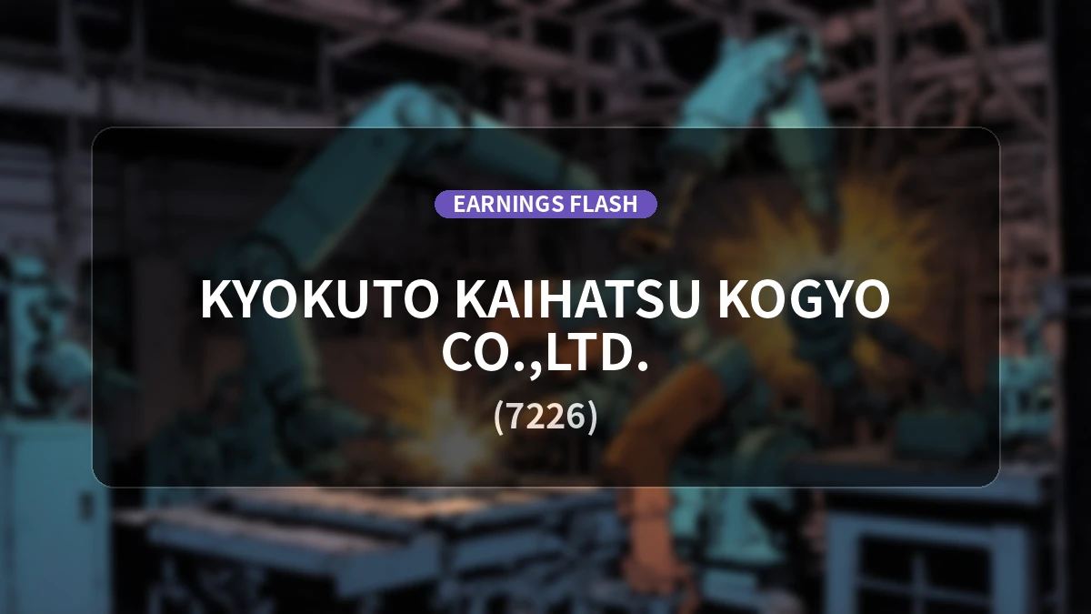 Kyokuto Kaihatsu Kogyo (7226) Reports Earnings: Operating Profit Up 38.2% YoY to 1.336 Billion Yen