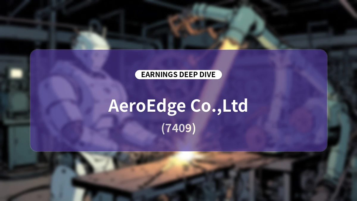 AeroEdge FY2026 Earnings Deep Dive: Record-Breaking Performance Driven by Blade Production Ramp-up and M&A, Growth Accelerating to ¥7.95 Billion in FY2027