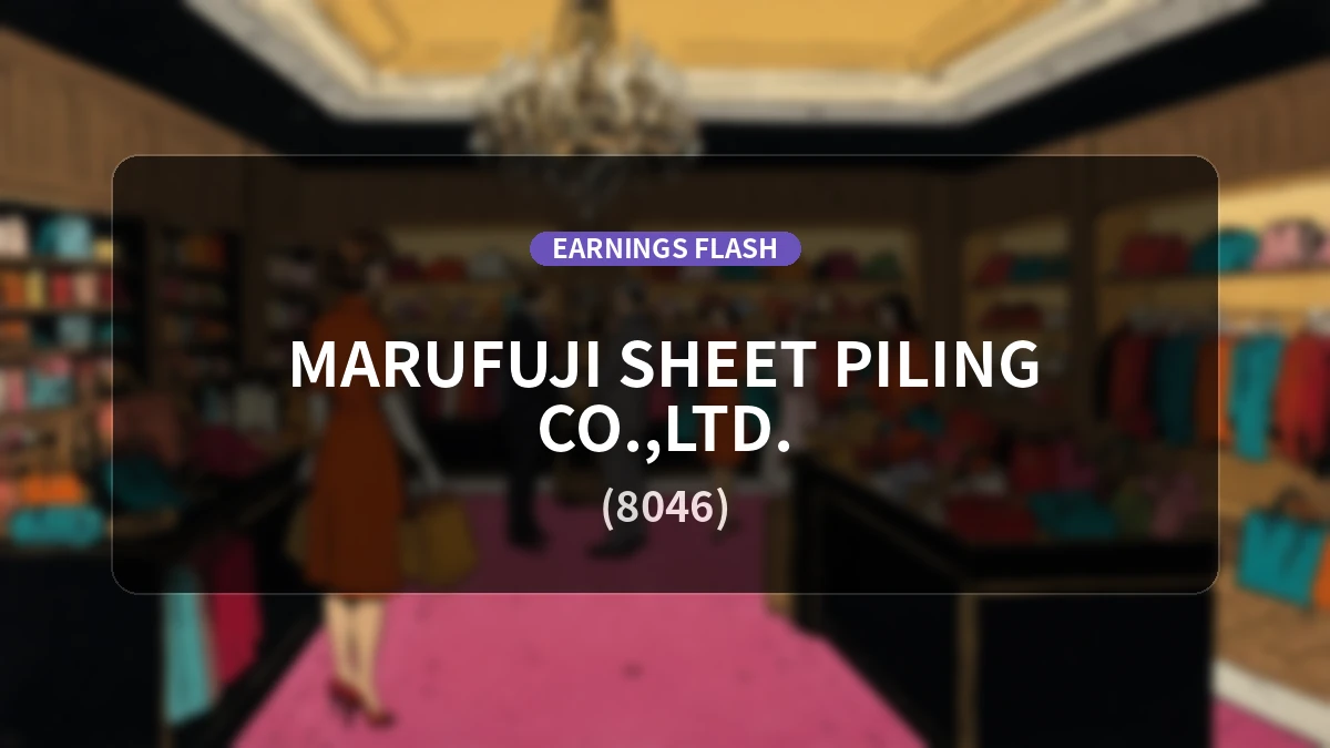 Marufuji Sheet-Pile (8046) Earnings: Operating Income Up 48.0% YoY to 849 Million Yen, Net Income Increases 35.6%