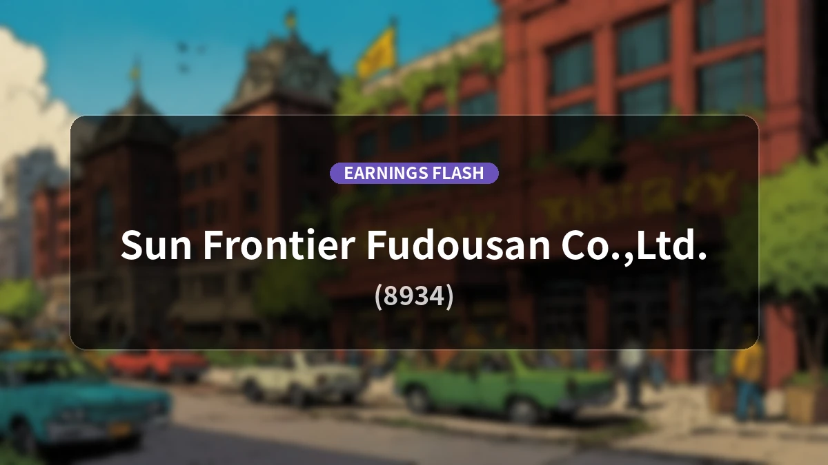 Sun Frontier Fudousan (8934) Earnings: Operating Profit Up 6.7% YoY to 6.425 Billion Yen