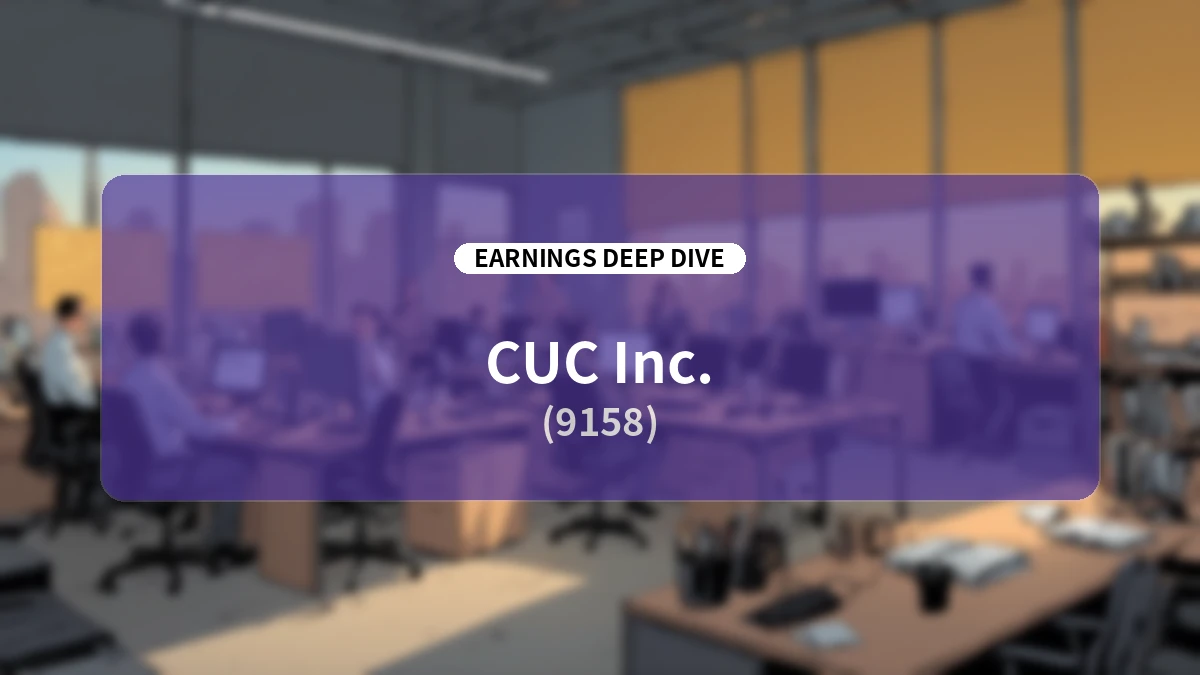 CUC Inc. (9158) Q1 FY2027 Earnings Analysis: Strategic Progress Amid Concentrated Upfront Investments for Mid-to-Long Term Growth
